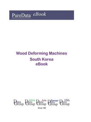 cover image of Wood Deforming Machines in South Korea